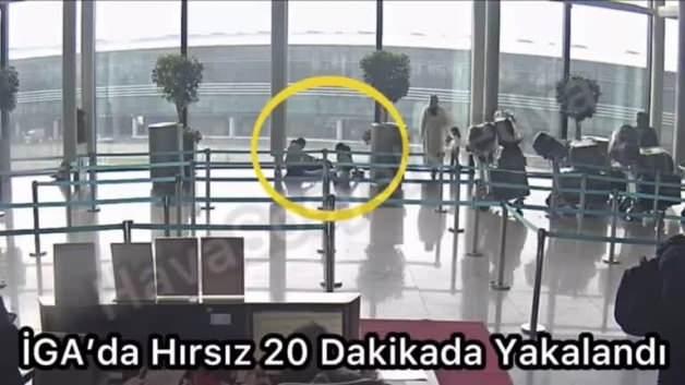 İstanbul Havalimanı’ndaki hırsız 20 dakika içinde yakalandı