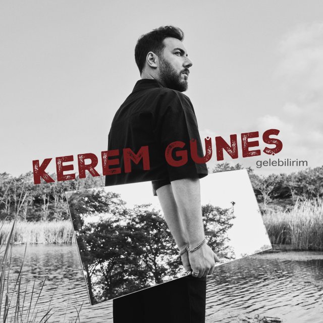 Kerem Güneş “Gelebilirim”
