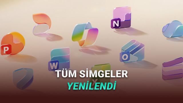 Microsoft Office Simgeleri Yıllar Sonra Değişti: İşte Yepyeni Simgeler! Microsoft Office Simgeleri Yıllar Sonra Değişti: İşte Yepyeni Simgeler!