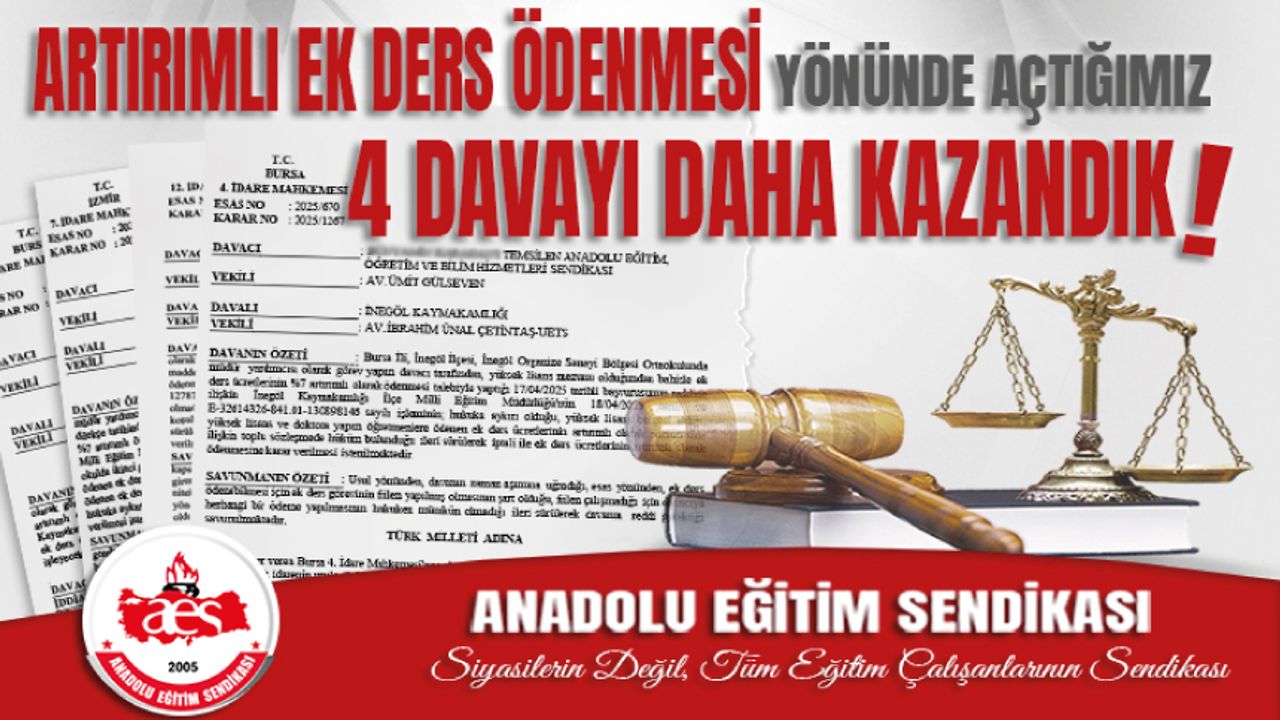 Artırımlı Ek Ders Ödenmesi Yönünde Açtığımız 4 Davayı Daha Kazandık Artırımlı Ek Ders Ödenmesi Yönünde Açtığımız 4 Davayı Daha Kazandık